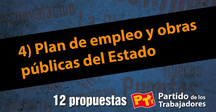 4) Plan de empleo y obras públicas del Estado