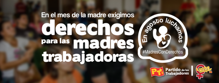 Día de la madre: ¡Exigimos derechos para ejercer la maternidad!